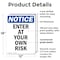 Signmission Enter At Your Own Risk OSHA Notice Sign, Plastic, 12in W x 18in L, 2PK OS-2PACK-NS-P-1218-V-12067 - alternate 5